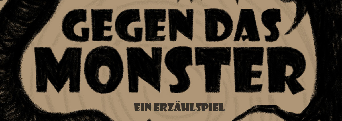 Gegen das Monster