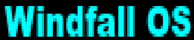 WINDFALL OS